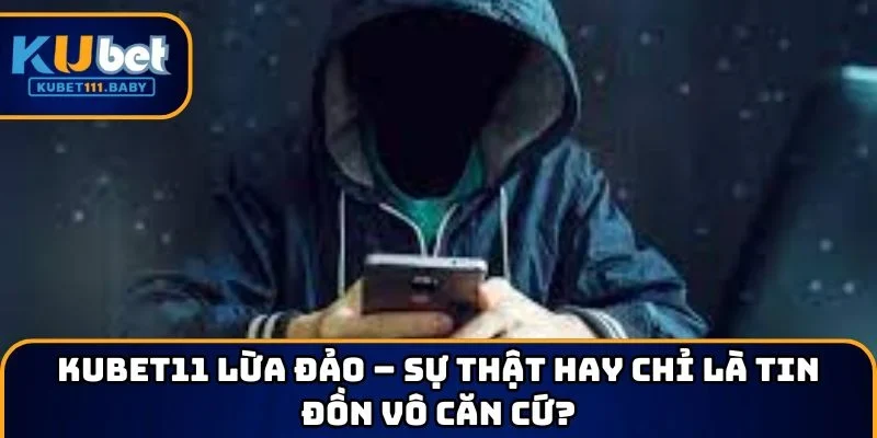 KUBET lừa đảo