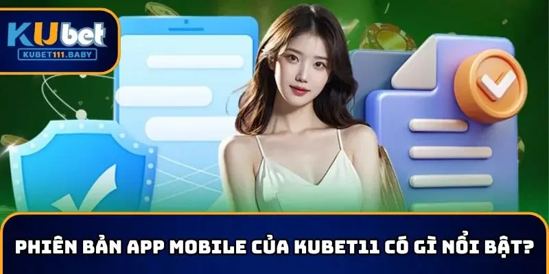 Phiên bản app mobile của KUBET